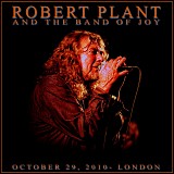 Robert Plant & The Band Of Joy - 2010.10.29 - Chalk Farm, The Roundhouse, London, England