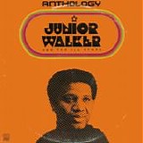 Junior Walker & The All Stars - Anthology