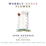 John Daversa featuring Bob Mintzer - Wobbly Dance Flower