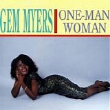 Gem Myers - One-Man Woman