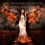 The Skyline Illusion - Destroy Your Honor (EP)