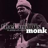 Thelonious Monk - The Definitive Thelonious Monk On Prestige And Riverside