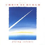 Chris De Burgh - Flying Colours