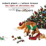 Robert Plant & Alison Krauss - The Light of Christmas Day (From "Love the Coopers")