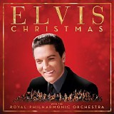 Elvis Presley with The Royal Philharmonic Orchestra - Christmas with Elvis and the Royal Philharmonic Orchestra (Deluxe edition)