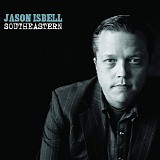 Jason Isbell - Southeastern