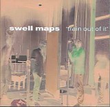 Swell Maps - Train Out Of It