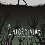 William Sahl - Unforgiving: A Northern Hymn