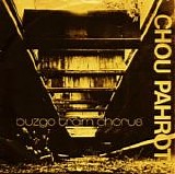 Chou Pahrot - Buzgo Tram Chorus