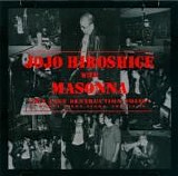 Jojo Hiroshige & Masonna - The Last Destruction Noise
