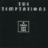 The Temptations - A Song For You