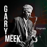Gary Meek - Originals