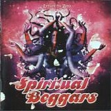 Spiritual Beggars - Return To Zero