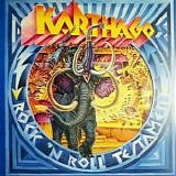 Karthago - Rock 'N' Roll Testament ( Reissue, Quadraphonic Sound)