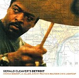 Gerald Cleaver - Gerald Cleaver's Detroit