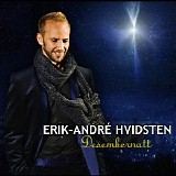 Erik-AndrÃ© Hvidsten - Desembernatt