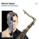 Marius Neset - Circle of Chimes