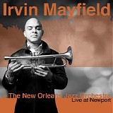 Irvin Mayfield & The New Orleans Jazz Orchestra - Live at Newport