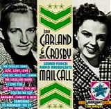 Judy Garland & Bing Crosby - Mail Call!:  Armed Forces Radio Broadcasts