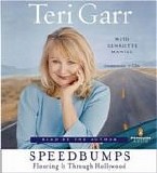 Teri Garr - SpeedBumps:  Flooring It Through Hollywood