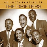 The Drifters - An Introduction To The Drifters