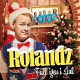 Rolandz - Full igen i jul