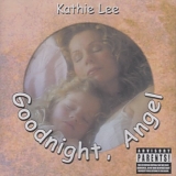 Kathie Lee Gifford - Goodnight, Angel