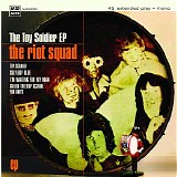 Riot Squad - The Toy Soldier (EP)