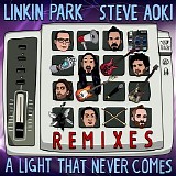 Linkin Park - A Light that Never Comes (Remixes) [EP]