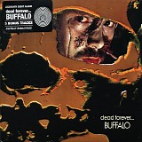 Buffalo - Dead Forever........