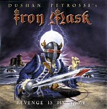 Iron Mask - Revenge Is My Name