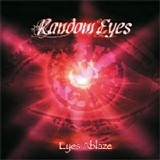 Random Eyes - Eyes Ablaze