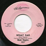 Monk Higgins - What Fah / Ceatrix Did It