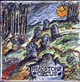 Headstone Circus - Headstone Circus