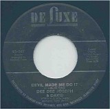 Dee Dee Joseph And David - Devil Made Me Do It