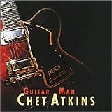 Chet Atkins - Guitar Man