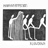 Hannah Epperson - Slowdown