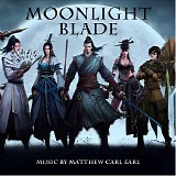 Matthew Carl Earl - Moonlight Blade: Romantic Destiny