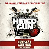 The Crystal Method - Hired Gun