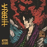 Hibria - Moving Ground