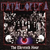 Fatal Opera - The Eleventh Hour