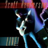 Scott Henderson - Live!