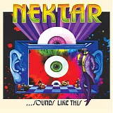 NEKTAR - ... Sounds Like This I