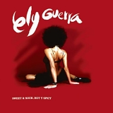 Ely Guerra - Sweet & Sour, Hot Y Spicy