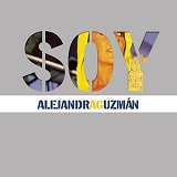 Alejandra GuzmÃ¡n - Soy