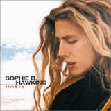 Sophie B. Hawkins - Timbre