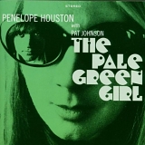 Penelope Houston - The Pale Green Girl