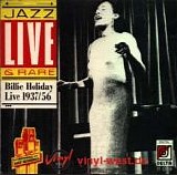 Billie Holiday - Live & Rare:  Live 1937/56