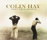 Colin Hay - Next Year People