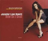 Jennifer Love Hewitt - How Do I Deal